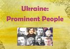 Ukraine: Prominent People